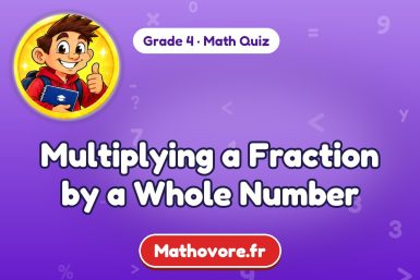 Multiplying a Fraction by a Whole Number – Grade 4 math quiz