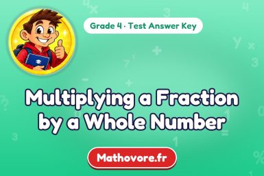Multiplying a Fraction by a Whole Number – Grade 4 math test answer key