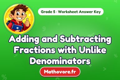 Adding and Subtracting Fractions with Unlike Denominators – Grade 5 math worksheet answer key