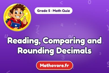 Reading, Comparing and Rounding Decimals – Grade 5 math quiz