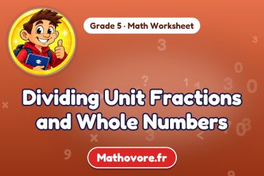 Dividing Unit Fractions and Whole Numbers – Grade 5 math worksheet