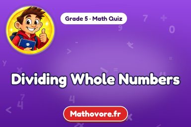 Dividing Whole Numbers – Grade 5 math quiz