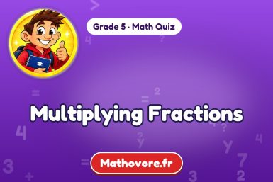 Multiplying Fractions – Grade 5 math quiz