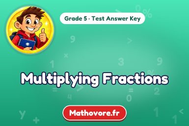 Multiplying Fractions – Grade 5 math test answer key