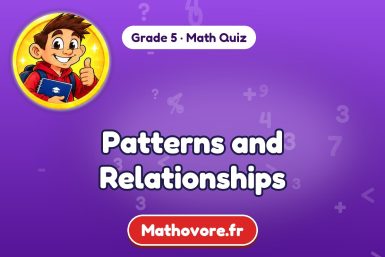 Patterns and Relationships – Grade 5 math quiz