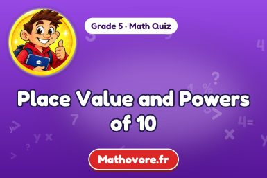 Place Value and Powers of 10 – Grade 5 math quiz
