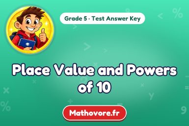 Place Value and Powers of 10 – Grade 5 math test answer key