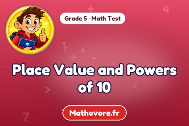 Place Value and Powers of 10 – Grade 5 math test