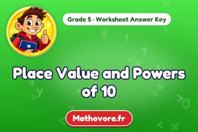 Place Value and Powers of 10 – Grade 5 math worksheet answer key
