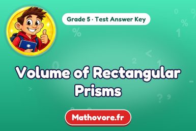Volume of Rectangular Prisms – Grade 5 math test answer key
