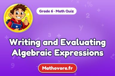 Writing and Evaluating Algebraic Expressions – Grade 6 math quiz