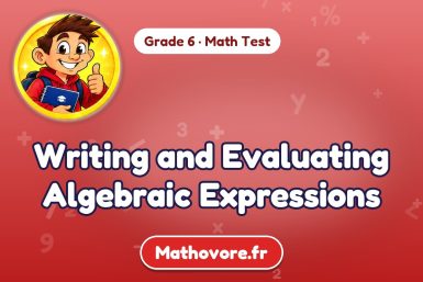 Writing and Evaluating Algebraic Expressions – Grade 6 math test