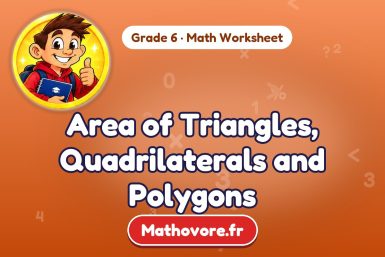 Area of Triangles, Quadrilaterals and Polygons – Grade 6 math worksheet