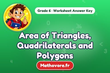 Area of Triangles, Quadrilaterals and Polygons – Grade 6 math worksheet answer key