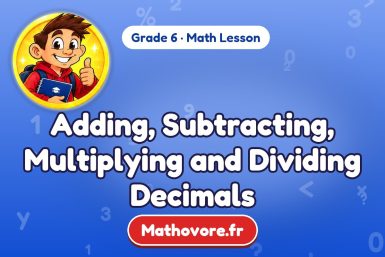 Adding, Subtracting, Multiplying and Dividing Decimals – Grade 6 math lesson
