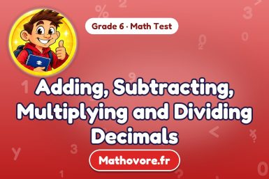 Adding, Subtracting, Multiplying and Dividing Decimals – Grade 6 math test