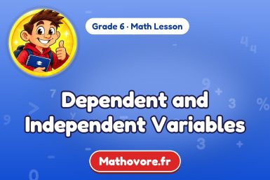 Dependent and Independent Variables – Grade 6 math lesson