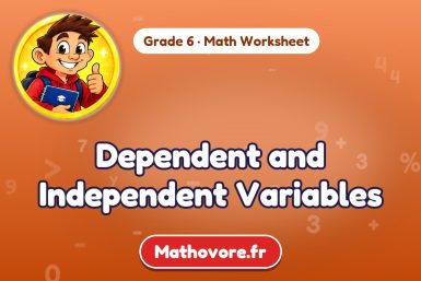 Dependent and Independent Variables – Grade 6 math worksheet