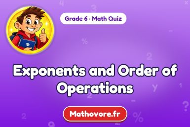 Exponents and Order of Operations – Grade 6 math quiz