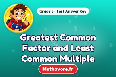 Greatest Common Factor and Least Common Multiple – Grade 6 math test answer key