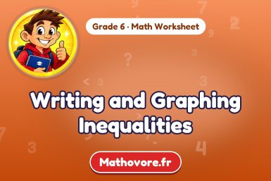 Writing and Graphing Inequalities – Grade 6 math worksheet