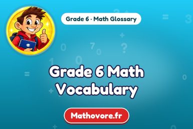 Grade 6 Math Vocabulary: words and definitions – Mathovore math glossary