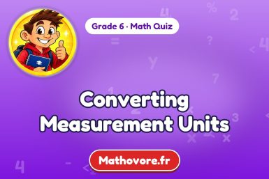 Converting Measurement Units – Grade 6 math quiz