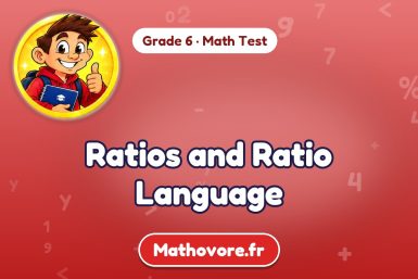 Ratios and Ratio Language – Grade 6 math test