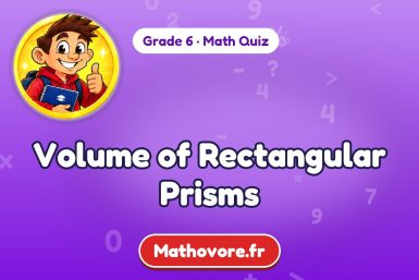 Volume of Rectangular Prisms – Grade 6 math quiz
