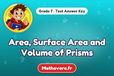 Area, Surface Area and Volume of Prisms – Grade 7 math test answer key