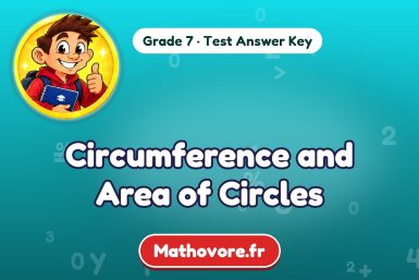 Circumference and Area of Circles – Grade 7 math test answer key
