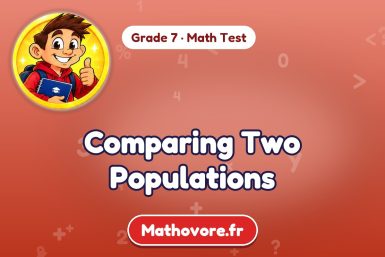 Comparing Two Populations – Grade 7 math test