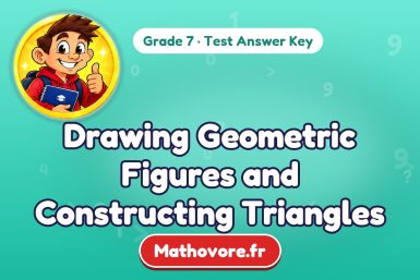 Drawing Geometric Figures and Constructing Triangles – Grade 7 math test answer key