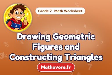 Drawing Geometric Figures and Constructing Triangles – Grade 7 math worksheet