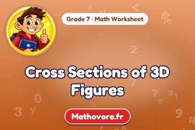 Cross Sections of 3D Figures – Grade 7 math worksheet