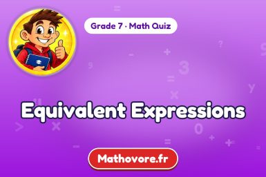 Equivalent Expressions – Grade 7 math quiz