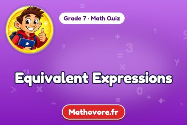 Equivalent Expressions – Grade 7 math quiz