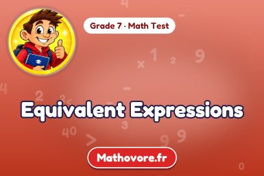 Equivalent Expressions – Grade 7 math test