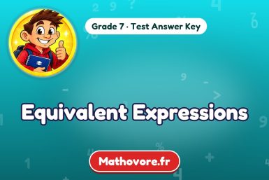 Equivalent Expressions – Grade 7 math test answer key