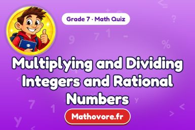 Multiplying and Dividing Integers and Rational Numbers – Grade 7 math quiz