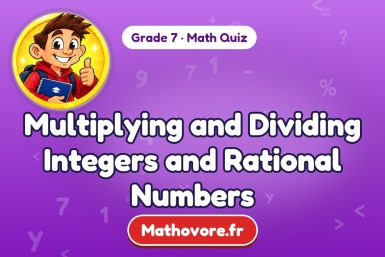 Multiplying and Dividing Integers and Rational Numbers – Grade 7 math quiz