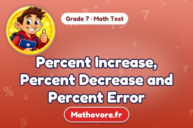 Percent Increase, Percent Decrease and Percent Error – Grade 7 math test