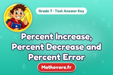 Percent Increase, Percent Decrease and Percent Error – Grade 7 math test answer key