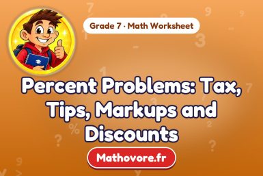 Percent Problems: Tax, Tips, Markups and Discounts – Grade 7 math worksheet