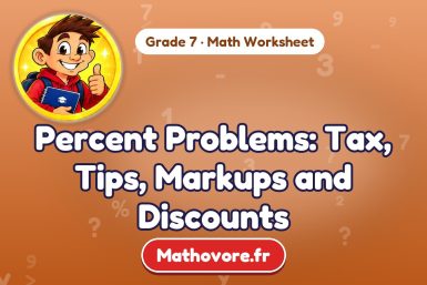 Percent Problems: Tax, Tips, Markups and Discounts – Grade 7 math worksheet