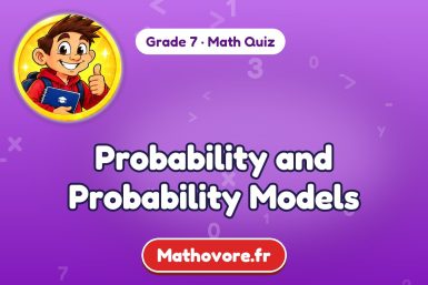 Probability and Probability Models – Grade 7 math quiz