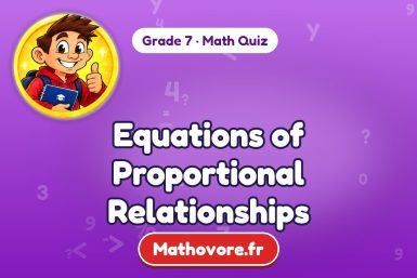 Equations of Proportional Relationships – Grade 7 math quiz
