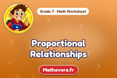Proportional Relationships – Grade 7 math worksheet