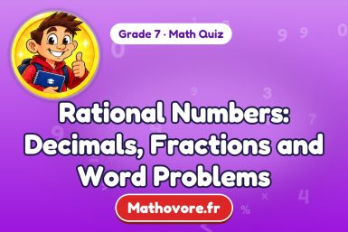 Rational Numbers: Decimals, Fractions and Word Problems – Grade 7 math quiz