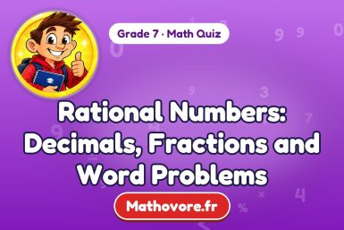Rational Numbers: Decimals, Fractions and Word Problems – Grade 7 math quiz